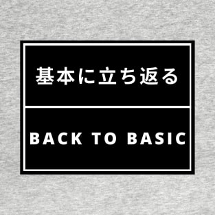 Back to Basic Japanese Kanji T-Shirt